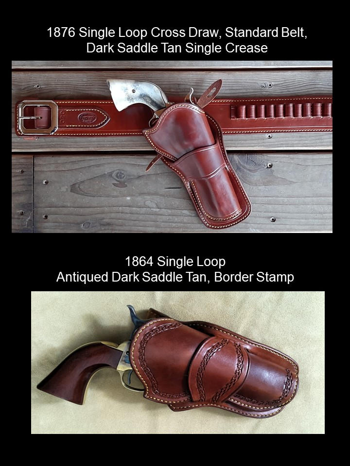 1876 single loop cross draw, standard belt, dark saddle tan single crease, plus 1864 single loop antiqued dark saddle tan, border stamp
