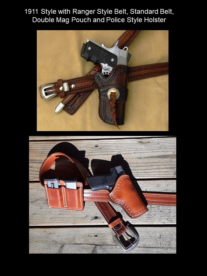 1911 style with Ranger style belt, standard pant belt, double mag pouch, police style holster