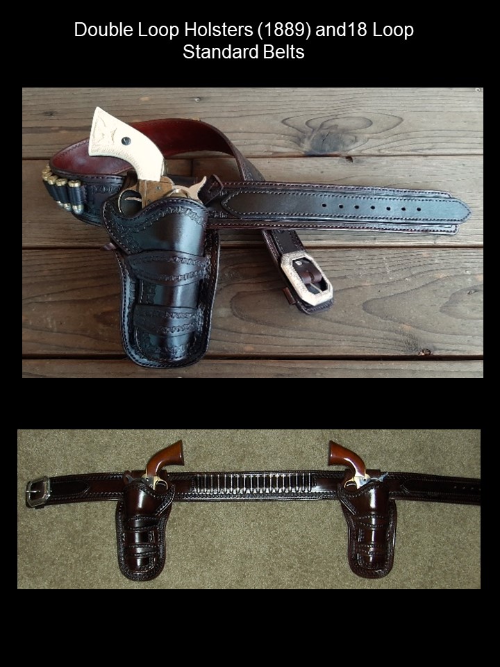 Double Loop Holsters (1889) and 18 Loop Standard Belts