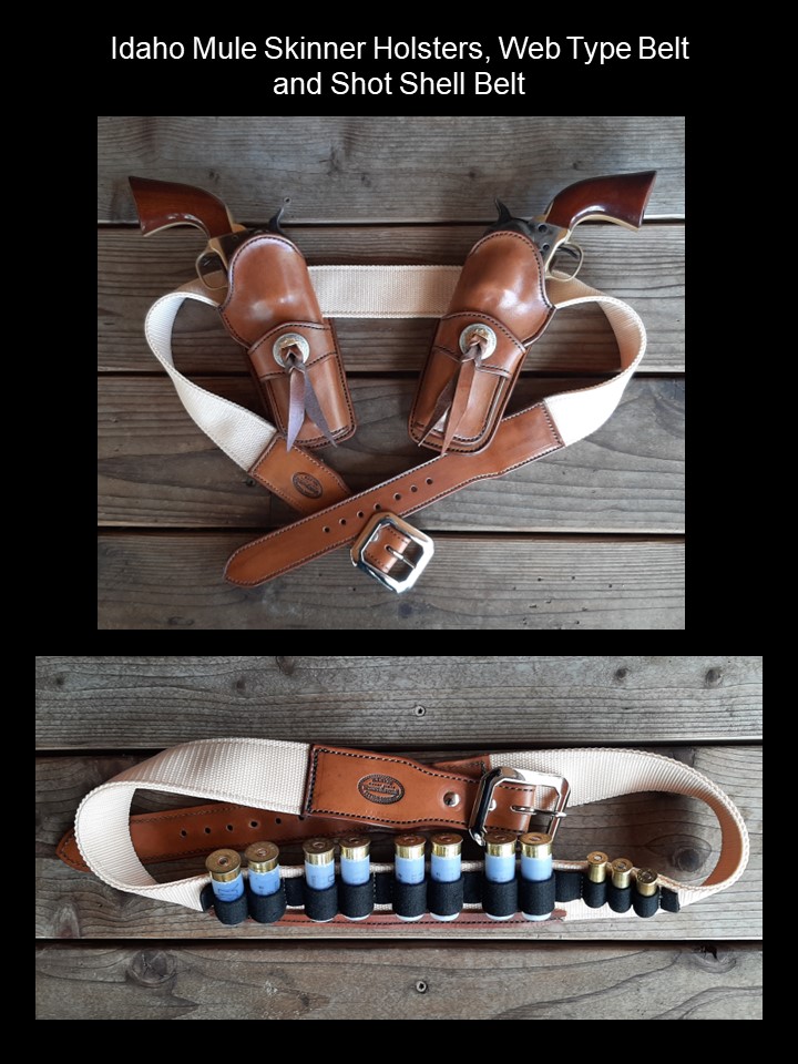 Idaho Mule Skinner Holsters, Web Type Belt and Shot Shell Belt