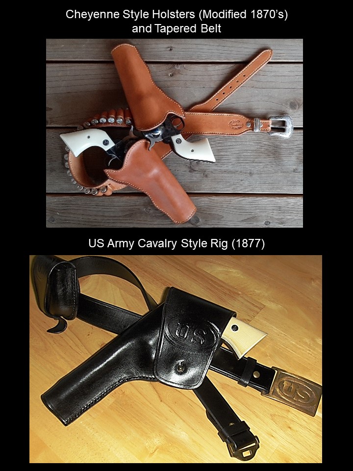 Cheyenne Style Holsters (Modified 1870's) and Tapered Belt.  US Army Cavalry Style Rig (1877)